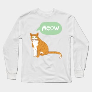 Meow! Long Sleeve T-Shirt